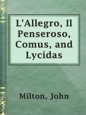 L'Allegro, Il Penseroso, Comus, and Lycidas - ebook